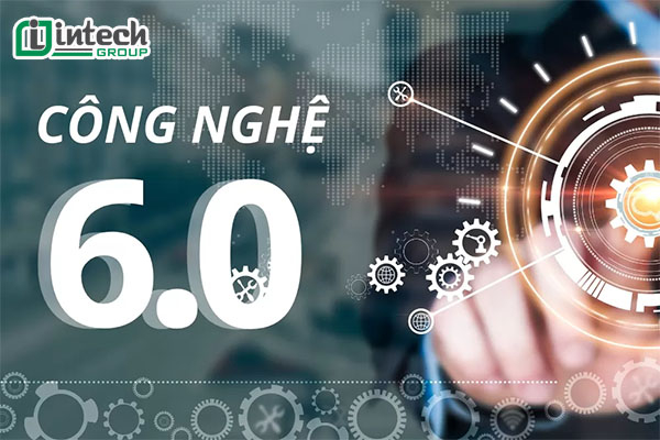 cong nghe 6 0 la gi
